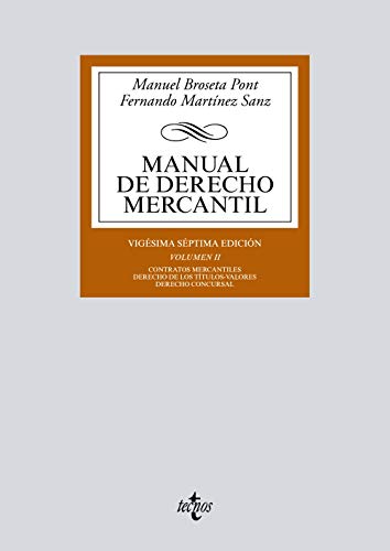 9788430979868: Manual de Derecho Mercantil: Vol. II. Contratos mercantiles. Derecho de los ttulos-valores. Derecho Concursal