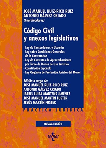 Imagen de archivo de CDIGO CIVIL Y ANEXOS LEGISLATIVOS. LEY DE CONSUMIDORES Y USUARIOS. LEY SOBRE CONDICIONES GENERALES DE LA CONTRATACIN. LEY DE CONTRATOS DE APROVECHAMIENTO POR TURNO DE BIENES DE USO TURSTICO. CONSTITUCIN ESPAOLA. LEY ORGNICA DE PROTECCIN JURDICA DEL MENOR a la venta por KALAMO LIBROS, S.L.