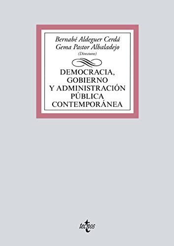 Beispielbild fr DEMOCRACIA, GOBIERNO Y ADMINISTRACIN PBLICA CONTEMPORNEA. zum Verkauf von KALAMO LIBROS, S.L.