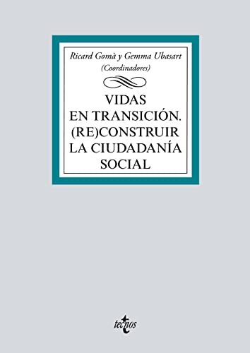 Beispielbild fr VIDAS EN TRANSICIN. (RE)CONSTRUIR LA CIUDADANA SOCIAL zum Verkauf von KALAMO LIBROS, S.L.