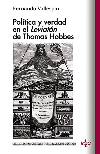 Imagen de archivo de POLTICA Y VERDAD EN EL LEVIATAN DE THOMAS HOBBES. a la venta por KALAMO LIBROS, S.L.