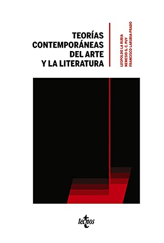 Imagen de archivo de TEORAS CONTEMPORNEAS DEL ARTE Y LA LITERATURA. a la venta por KALAMO LIBROS, S.L.