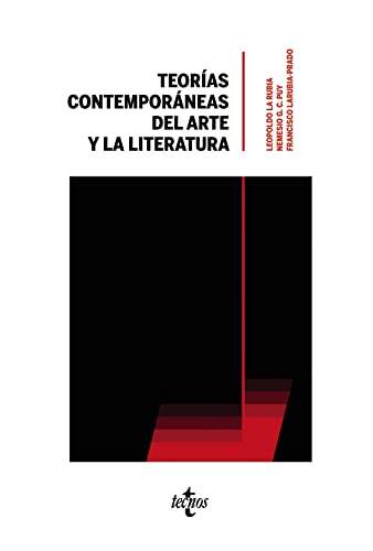 Stock image for TEORAS CONTEMPORNEAS DEL ARTE Y LA LITERATURA. for sale by KALAMO LIBROS, S.L.