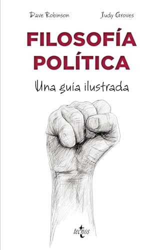 Imagen de archivo de FILOSOFA POLTICA. UNA GUA ILUSTRADA a la venta por KALAMO LIBROS, S.L.