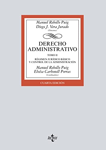 9788430982189: Derecho administrativo: Tomo II. Rgimen Jurdico bsico y control de la administracin (Derecho - Biblioteca Universitaria de Editorial Tecnos)