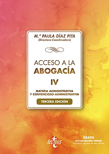 Stock image for ACCESO A LA ABOGACA-IV. TOMO IV. MATERIA ADMINISTRATIVA Y CONTENCIOSO ADMINISTRATIVA for sale by KALAMO LIBROS, S.L.