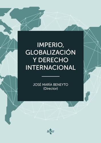 Beispielbild fr IMPERIO, GLOBALIZACIN Y DERECHO INTERNACIONAL. zum Verkauf von KALAMO LIBROS, S.L.