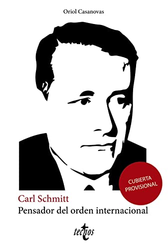 Imagen de archivo de Carl Schmitt pensador del orden internacional a la venta por Agapea Libros