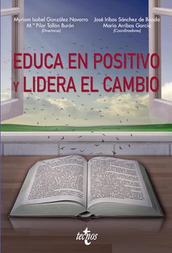 Beispielbild fr EDUCA EN POSITIVO Y LIDERA EL CAMBIO. zum Verkauf von KALAMO LIBROS, S.L.