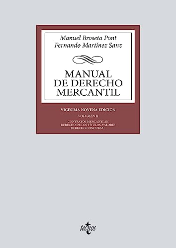 Stock image for MANUAL DE DERECHO MERCANTIL: Volumen II. Contratos mercantiles. Derecho de los ttulos-valores. Derecho Concursal for sale by KALAMO LIBROS, S.L.