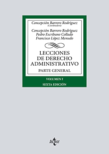 Stock image for LECCIONES DE DERECHO ADMINISTRATIVO: Parte general. Volumen I for sale by KALAMO LIBROS, S.L.