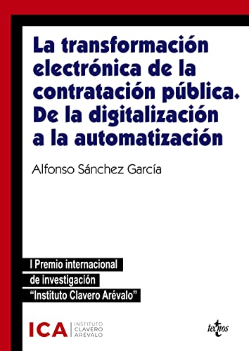 Stock image for La transformacin electrnica de la contratacin pblica. De la digitalizacin a la automatizacin for sale by Agapea Libros