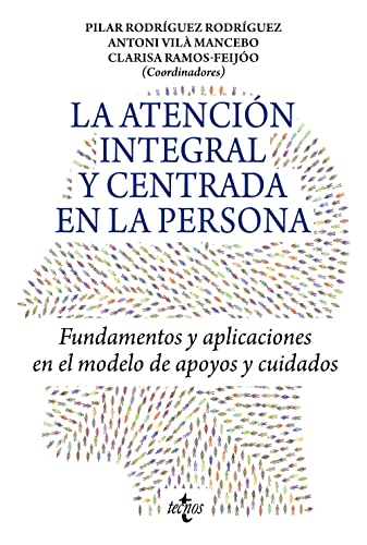 Imagen de archivo de La atencin integral y centrada en la persona a la venta por Agapea Libros