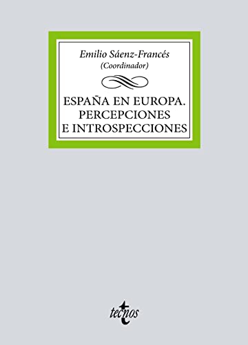 9788430987320: Espaa en Europa. Percepciones e introspecciones (Derecho - Biblioteca Universitaria de Editorial Tecnos)