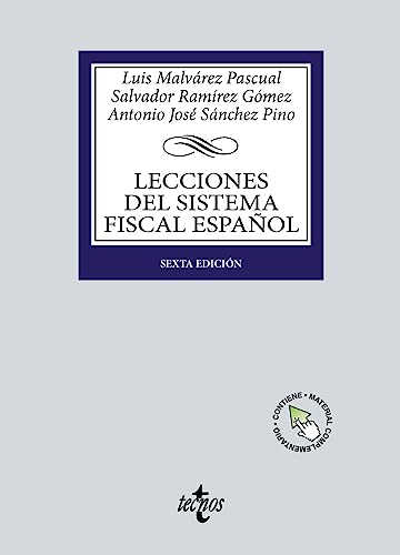 Imagen de archivo de LECCIONES DEL SISTEMA FISCAL ESPAOL. a la venta por KALAMO LIBROS, S.L.
