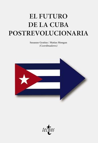 Imagen de archivo de EL FUTURO DE LA CUBA POSTREVOLUCIONARIA. a la venta por KALAMO LIBROS, S.L.