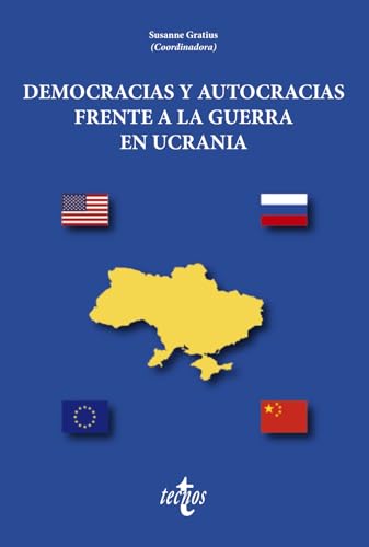 Beispielbild fr DEMOCRACIAS Y AUTOCRACIAS FRENTE A LA GUERRA EN UCRANIA. zum Verkauf von KALAMO LIBROS, S.L.