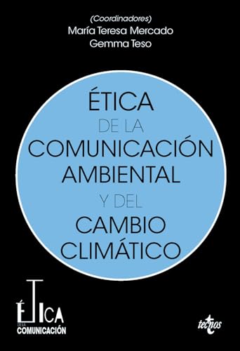 9788430990061: tica de la comunicacin ambiental y del cambio climtico
