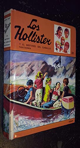 Los Hollister y el misterio del caballo fantasma (9788431006594) by Consuelo G. De Ortega; Antonio Borrell