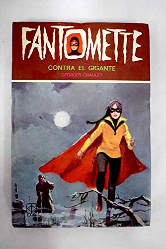Imagen de archivo de Fantomette contra el gigante a la venta por LibroUsado CA