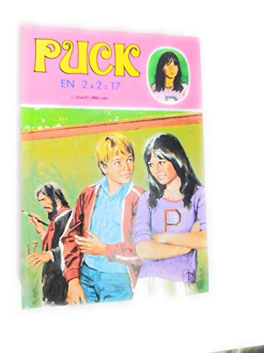 Imagen de archivo de PUCK EN 2 X 2 = 17 a la venta por Librera Circus