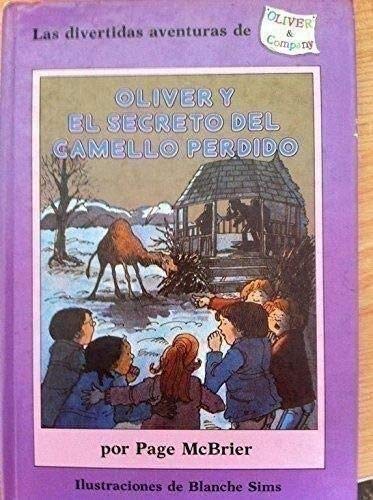 Stock image for oliver y el secreto del camello perdido michael mcbrier for sale by LibreriaElcosteo