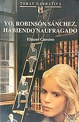 Stock image for Yo, robinson Sánchez, habiendo naufragado for sale by ThriftBooks-Atlanta