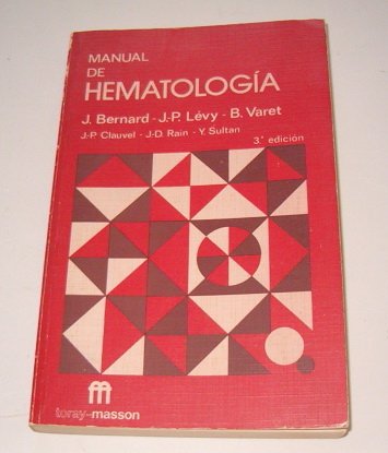 Imagen de archivo de Manual de Hematologa. Segunda edicin revisada y ampliada a la venta por Libros Tobal
