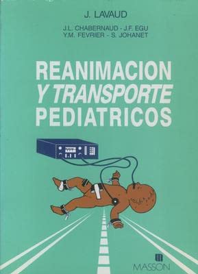 Imagen de archivo de REANIMACION Y TRANSPORTE PEDIATRICOS a la venta por Iridium_Books