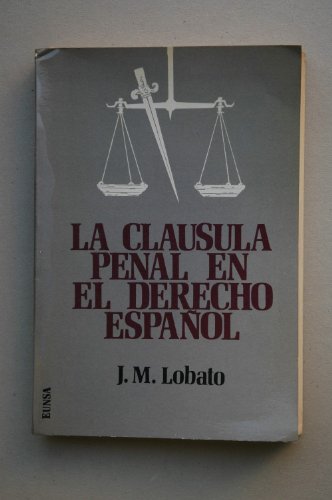 9788431303532: La clausula Penal en el Derecho Espaol (Coleccin jurdica)