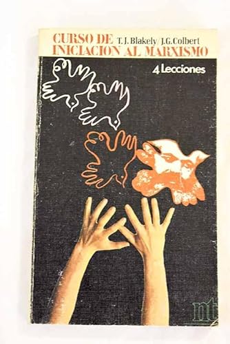 Beispielbild fr Curso De Iniciacion Al Marxismo zum Verkauf von Almacen de los Libros Olvidados