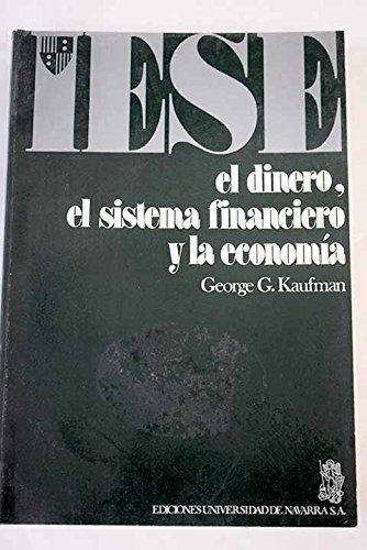 9788431305222: El dinero, el sistema financiero y la economa (Libros de Economa)