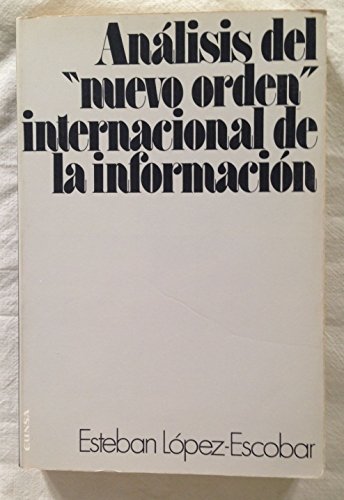 Imagen de archivo de Anlisis Del "nuevo Orden" Internacional de la Informacin a la venta por Hamelyn