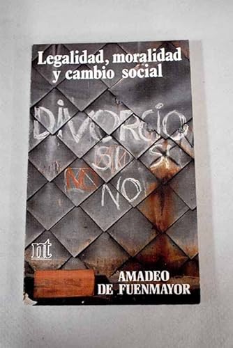 9788431306946: Divorcio: legalidad, moralidad y cambio social (NT temas) (Spanish Edition)
