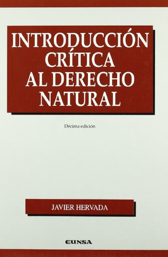 9788431307158: Introduccin crtica al derecho natural (Manuales (Universidad de Navarra. Facultad de Derecho))