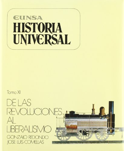 9788431308551: Historia universal: De las revoluciones al liberalismo: (la poca romntico-liberal, 1830-1870)