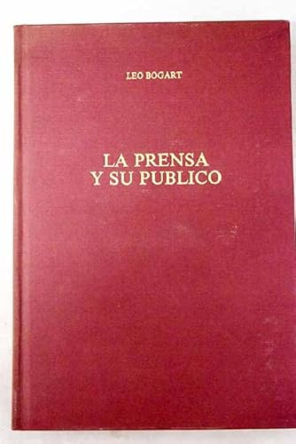 Imagen de archivo de La prensa y su pblico. a la venta por Librera PRAGA