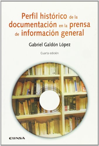 Beispielbild fr Perfil Historico De La Documentacion En La Prensa de informacin general 1845-1984 zum Verkauf von Almacen de los Libros Olvidados
