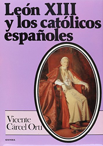 Imagen de archivo de Len XIII y los catlicos espaoles a la venta por CA Libros