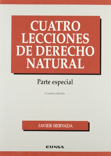 Imagen de archivo de Cuatro lecciones de derecho natural. Parte especial a la venta por CA Libros