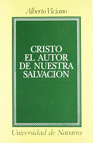 Imagen de archivo de CRISTO EL AUTOR DE NUESTRA SALVACIN a la venta por Hiperbook Espaa