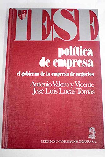 9788431311193: Poltica de empresa (Coleccin Manuales IESE)