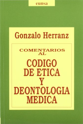 Stock image for Comentarios al cdigo de tica y deontologa mdica (NT medicina) for sale by LIBRERIA PETRARCA