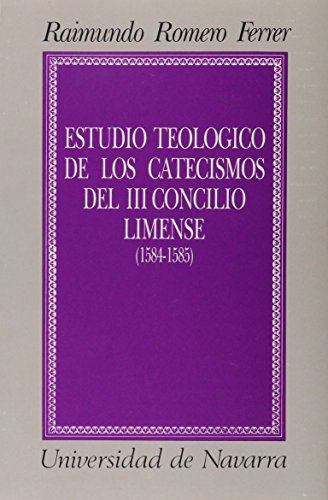 9788431311834: Estudio teolgico de catecismos III Concilio Limense (1584-1585)