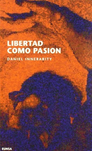 9788431312022: Libertad como pasin (NT filosofa) (Spanish Edition)