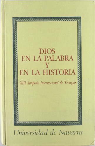 Imagen de archivo de Dios en la palabra y en la historia a la venta por CA Libros