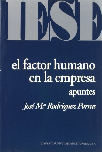 9788431313258: El factor humano en la empresa: apuntes (Libros IESE)