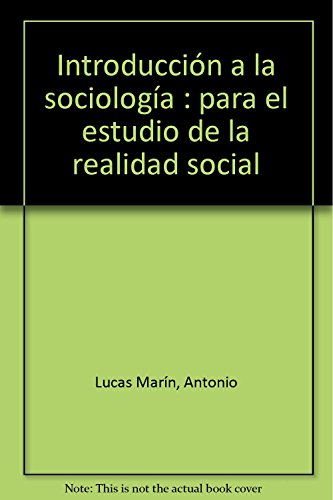 Imagen de archivo de Introduccin a la sociologa : para el estudio de la realidad social (NT sociologa) a la venta por medimops