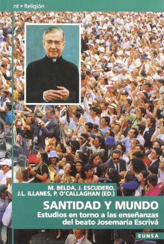 9788431314248: Santidad y mundo: estudios en torno a las enseanzas del beato Josemara Escriv (NT religin) (Spanish Edition)