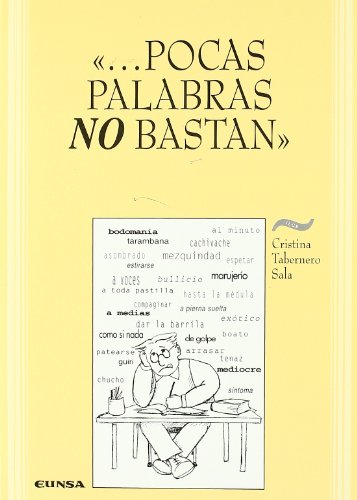 Imagen de archivo de POCAS PALABRAS NO BASTAN a la venta por KALAMO LIBROS, S.L.